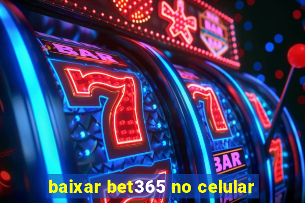 baixar bet365 no celular